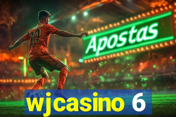 wjcasino 6